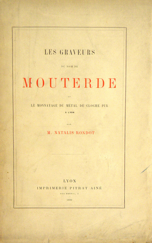 The Mouterde Family of Medalists

Rondot, Natalis. LES GRAVEURS DU NOM DE MOUT...