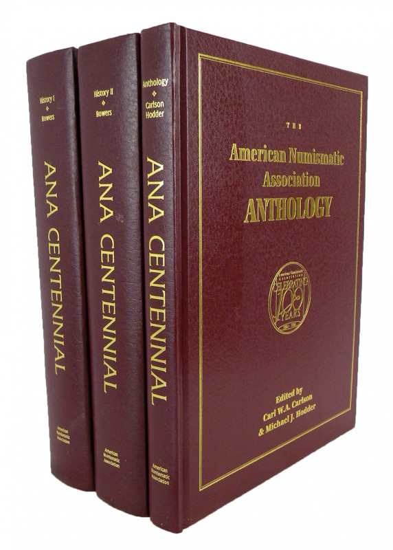 ANA Centennial Volumes

Bowers, Q. David. THE AMERICAN NUMISMATIC ASSOCIATION ...