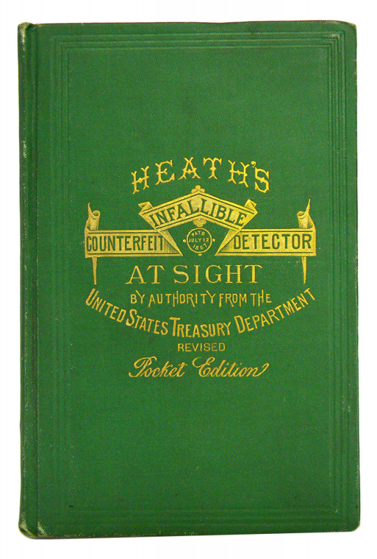 Twelfth Edition Heath Counterfeit Detector

Heath, Laban. HEATH’S INFALLIBLE G...