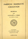 The Official 1934 ANA Convention Sale

Molnar, Charles J. AMERICAN NUMISMATIC ASSOCIATION. PROGRAM AND CATALOG OF COINS TO BE SOLD AT AUCTION. Cleve...
