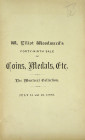 Woodward’s Plated “Montreal” Collection

Woodward, W. Elliot. CATALOGUE OF COINS, MEDALS AND DIES, FRACTIONAL CURRENCY, BOOKS, CATALOGUES, ETC. New ...