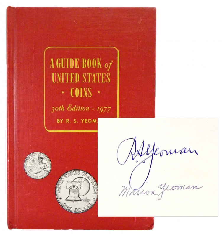 Signed by Dick & Marion Yeoman

Yeoman, R.S. A GUIDE BOOK OF UNITED STATES COI...