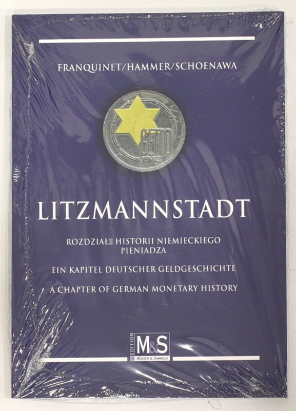 Franquinet, Hammer, Schoenawa, Litzmannstadt - rozdział historii niemieckiego pi...