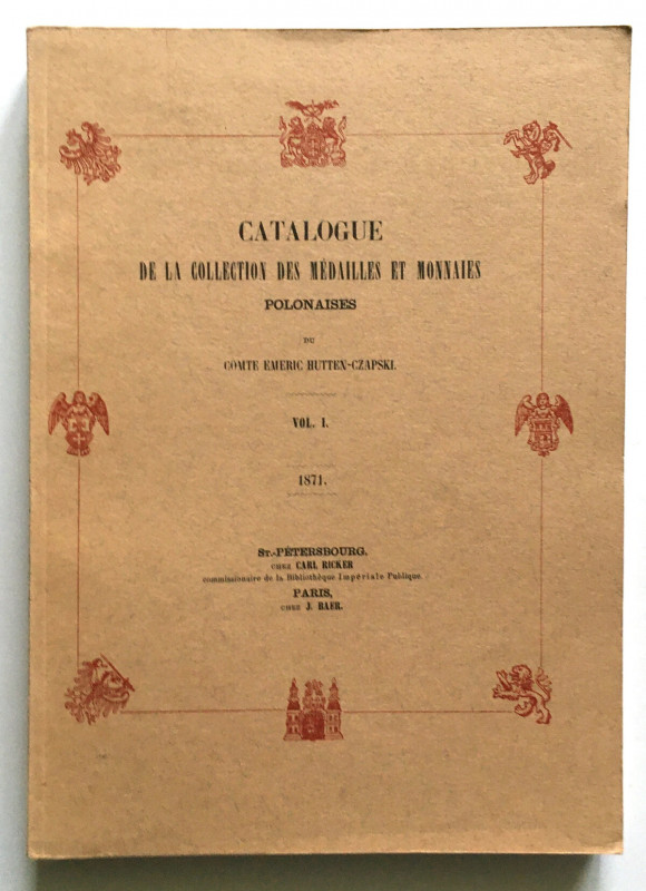 Hutten - Czapski Emeric, Catalogue de la collection des medailles et monnaies Po...