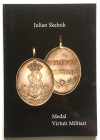 Julian Skelnik, Medal Virtuti Militari