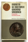 Ryszard Kiersnowski, Moneta w Kulturze Wieków Średnich - PIW