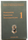 WARSZAWSKI PAMIĘTNIK NUMIZMATYCZNY 1 - PTN