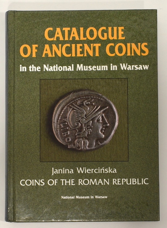 Wiercińska Janina, CATALOGUE OF ANCIENT COINS Muzeum Narodowe w Warszawie - 1996...