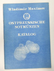 Władimir Maximow, Osterpreussische Notmunzen Katlog