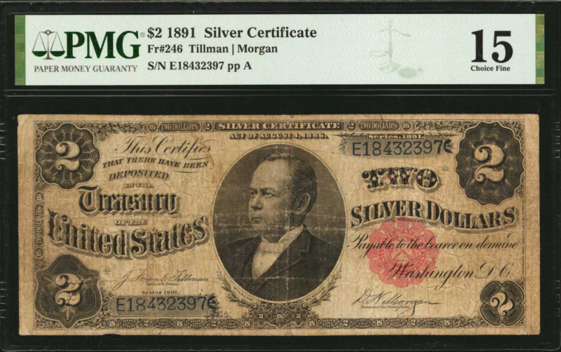 Silver Certificates

Fr. 246. 1891 $2 Silver Certificate. PMG Choice Fine 15....