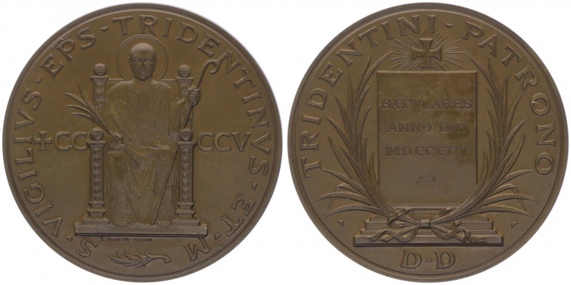 Bronzemedaille, 1905
Italien. auf Virgilius, Bischof von Trient.. 90,66g
stgl