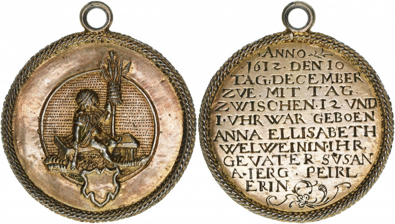 Medaille, 1612
Augsburg. Geburtsmedaille der Anna Elisabeth Welweinin 10.12.1612...
