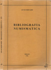 BERNARDI G. - Bibliografia numismatica. Trieste, 1992