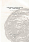 Bland R. and Loriot X., Roman and Early Byzantine Gold Coins found in Britain and Ireland con un'appendice di nuove scoperte dal Gaul Royal Numismatic...