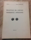 Bollettino del Circolo Numismatico Napoletano. Anno LXI Gennaio-Dicembre 1976. Brossura ed. pp. 72 ill. in b/n. Dall' indice: "Campania - Ancora sulla...