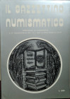 IL GAZZETTINO NUMISMATICO – Bimestrale di Numismatica con rubriche di Medaglistica Cartamoneta Filatelia Archeologia. A. II, n. 1. Gennaio-Febbraio. P...