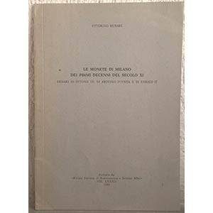 MURARI O. – Le monete di Milano dei primi decenni del secolo XI: denari di Otton...