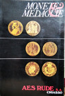 AES RUDE Chiasso - Asta 1 del 4-5 novembre 1977. Monete greche, romane, bizantine, longobarde, monete e medaglie medioevali e moderne italiane ed este...