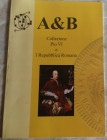 A&B - Bartoli F. Collezione di Pio VI e I Repubblica Romana. Roma, s. d. pp. 40, ill. col. Ottima copia