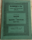 Glendining & Co. Catalogue of Spanish and Spanish- American Gold Coins. 12 October 1960. Brossura editoriale, 17pp, IX tav.. Ottimo stato