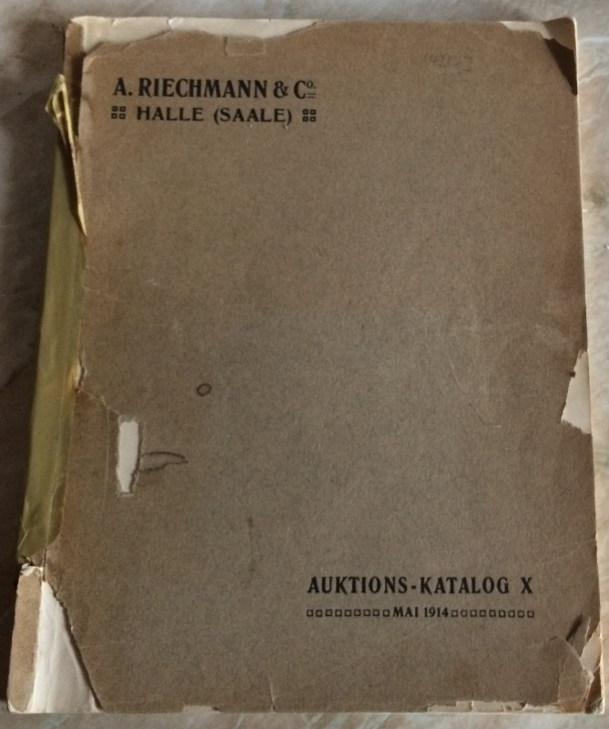 RIECHMANN &CO. Auction katalog n X. Halle, 7 Mai 1914. Sammlung von vornehmlich ...