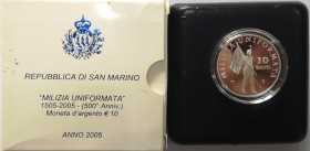 San Marino. 2005. 10 euro Milizia Uniformata. Ag.