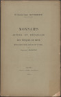 Literatur: Robert Charles P.: Monnnaies, Jetons et Medailles Des Èvéques de Metz, Macon 1890, 248 Seiten, broschiert, innen frisch, leicht bestoßen.
...
