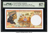 Repeater Serial Number French Pacific Territories Institut d'Emission d'Outre Mer 10,000 Francs ND (1985) Pick 4e PMG Superb Gem Unc 67 EPQ. 

HID0980...