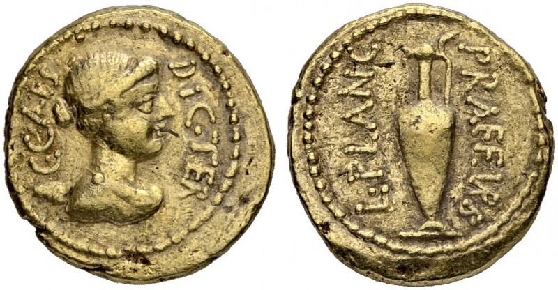 C. Iulius Caesar and L. Munatius Plancus. Aureus 45, Rome. Obv. C CAES DIC TER D...