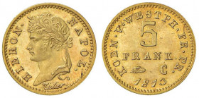 GERMANIA Westphalia - Girolamo Napoleone (1807-1813) 5 Franchi 1813 - Fr. 3519 AU (g 1,62) R Riconio
qFDC