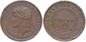 NAPOLI Gioacchino Murat (1808-1815) 2 Grana 1810 - Magliocca 411a CU (g 11,54) R Ex Varesi, Civitas Neapolis, 2003, lotto 691. Frattura del tondello. ...