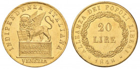 VENEZIA Governo Provvisorio (1848) 20 Lire 1848 - Gig. 1 AU (g 6,45) RR Colpetto al bordo 
qFDC