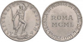 REPUBBLICA ITALIANA Prova tecnica di moneta di nichel da 100 lire 1950, bordo zigrinato - Luppino PP573; P.P. 688 NI (g 10,00 - Ø 28 mm) RRRRR Luppino...