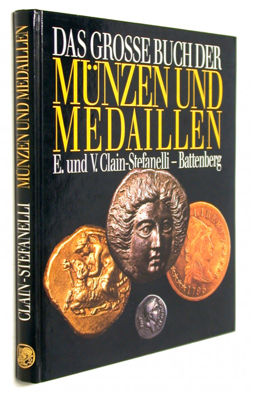 CLAIN-STEFANELLI, E. und V. Das grosse Buch der Münzen und Medaillen.  Übersetzt...