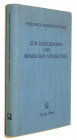 IMHOOF - BLUMER, F. Zur griechischen und römischen Münzkunde.  Nachdruck Hildesheim-New York 1977 der Ausgabe Genf 1908. 323 S., 10 Tf. Ganzleinen. II...