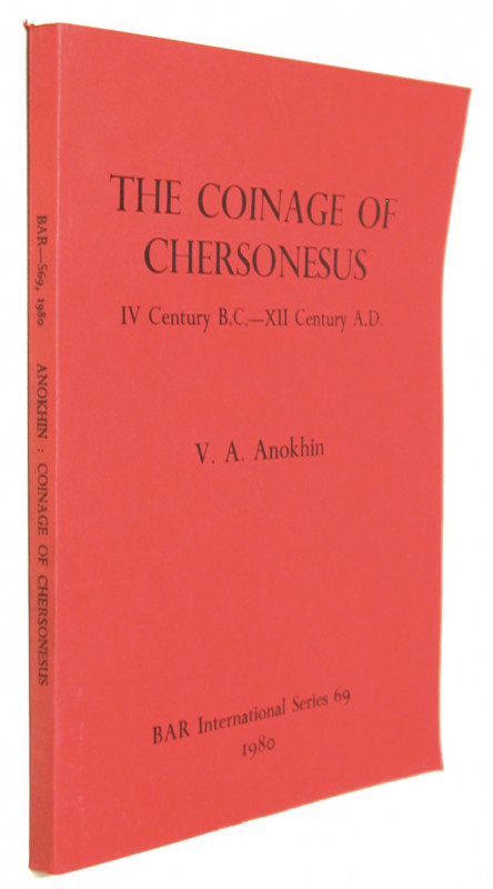 ANOKHIN, V. A. The Coinage of the Chersonesus IV Century B.C. -  XII Century A.D...