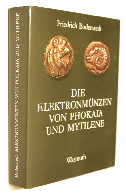 BODENSTEDT, F. Die Elektronmünzen von Phokaia und Mytilene.  Tübingen 1981. X+39...