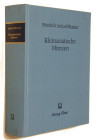 IMHOOF - BLUMER, F. Kleinasiatische Münzen.  Nachdruck Hildesheim - New York 1991 der Ausgabe Wien 1901-1902. II+579 S., 20 Tf. Ganzleinen. I