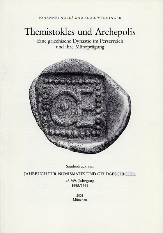 NOLLÉ, J.,/ WENNINGER, A. Themistokles and Archepolis.  Eine griechische Dynasti...