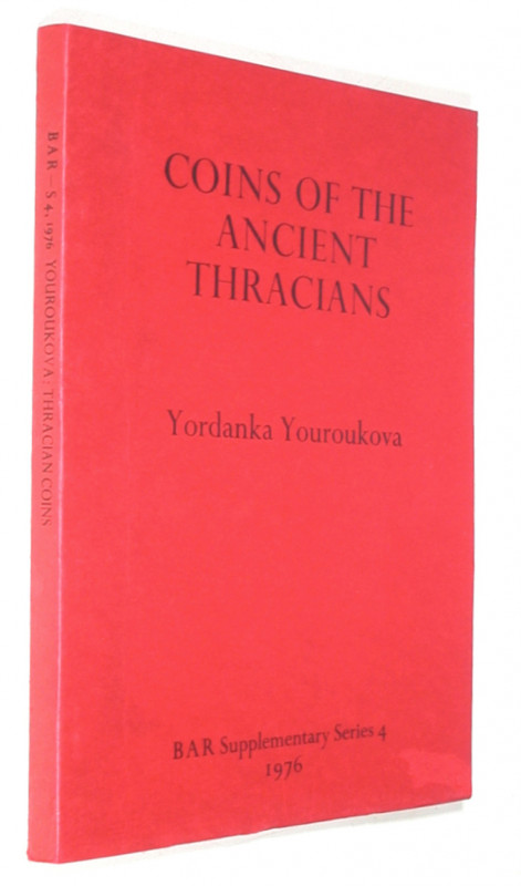 YOUROKOVA, Y. Coins of the Ancient Thrakians.  (BAR Supplementary Series 4). Oxf...