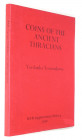 YOUROKOVA, Y. Coins of the Ancient Thrakians.  (BAR Supplementary Series 4). Oxford 1976. 129 S., 28 Tf. Broschiert. Umschlag locker, sonst II