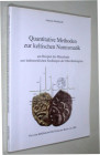BURKHARDT, A. Quantitative Methoden zur keltischen Numismatik  am Beispiel der Münzfunde aus latènezeitlichen Siedlungen der Oberrheinregion. Der erst...