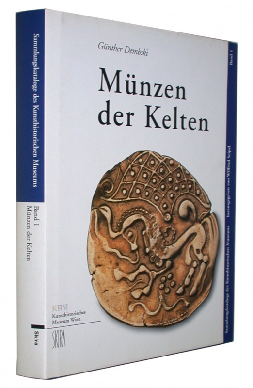 DEMBSKI, G. Münzen der Kelten.  Wien 1998. 250 S., 105 Tf., Textabb. (teils farb...