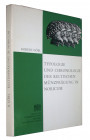 GÖBL, R. Typologie und Chronologie der keltischen  Münzprägung in Noricum. Wien 1973. 154 S., 50 Tf., 2 Faltkarten. Gln. Mit handschriftlicher Widmung...