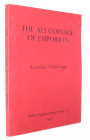 VILLARONGA, L. The Aes Coinage of Emporion. BAR Supplementary  Series 23. Oxford 1977. 84 S., 15 Tf. Broschiert. III
