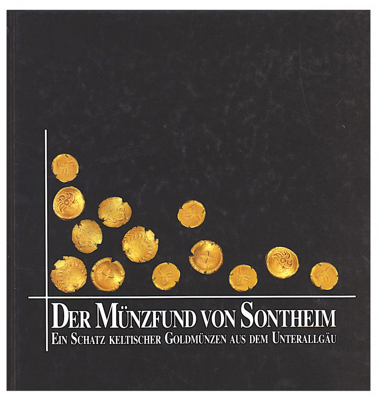 ZIEGAUS, B. Der Münzfund von Sontheim. Ein Schatz keltischer  Goldmünzen aus dem...