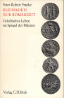 FRANKE, P. R. Kleinasien zur Römerzeit. München 1968. 73 S., 32 S., 589 Abb. Broschiert. II