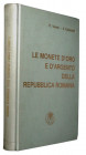 VARESI, C./ CASTELLOTTI, A. Le monete d'oro e d'argento della repubblica romana.  o.O, O.J. 330 S., Textabb. Gln. Auf Italienisch. II. 