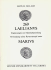 GILLJAM, H. H. 269 Laelianus.  Ergänzungen zur Materialsammlung; Verwendung seiner Reversstempel unter Marius. Kölner Münzkabinett, Köln, 1986. 36 S.,...
