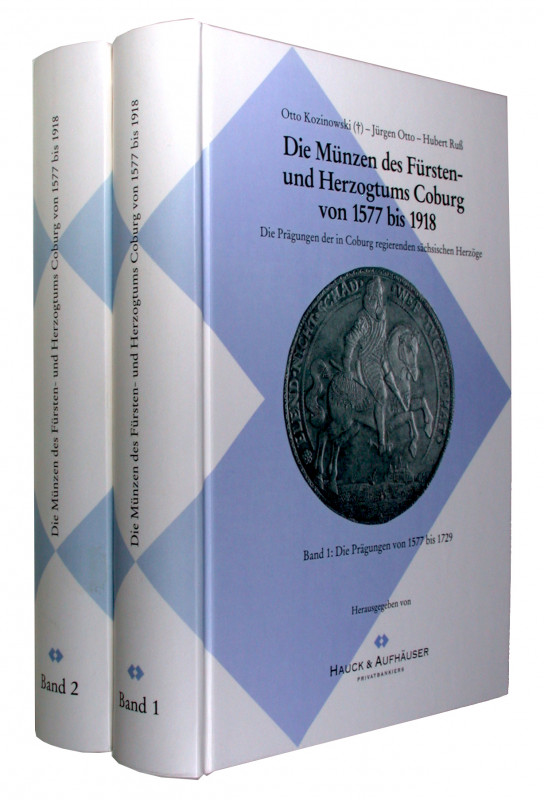 KOZINOWSKI, O./OTTO, J./ RUSS, H. Die Münzen des Fürsten- und Herzogtums Coburg ...
